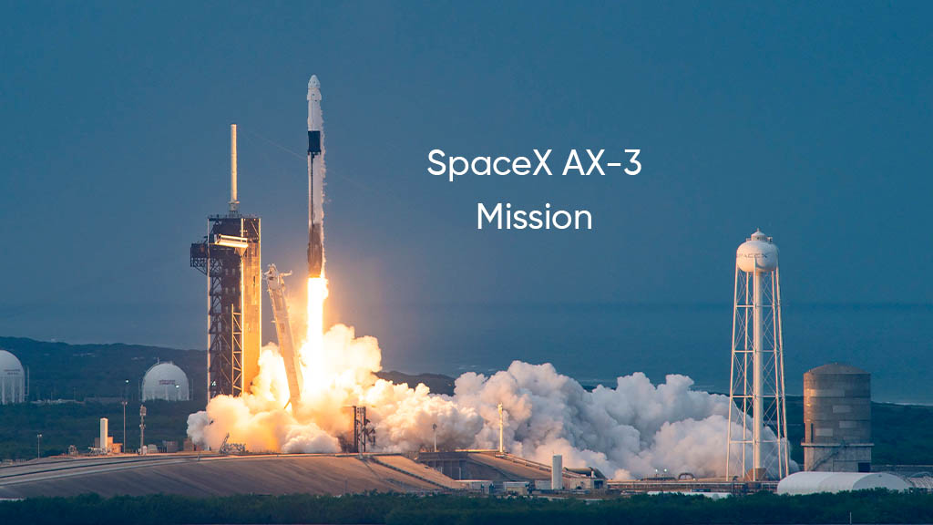 SpaceX AX-3 Mission