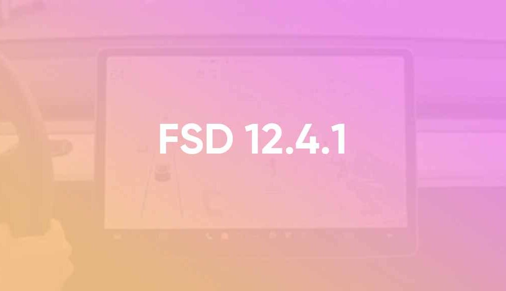 Tesla FSD 12.4.1