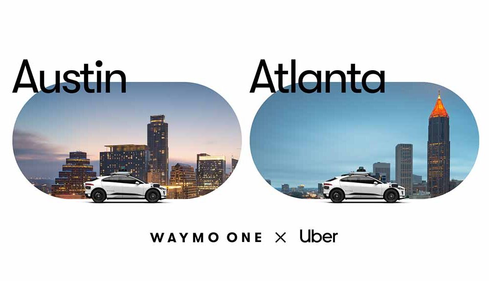 Waymo Uber Austin Atlanta