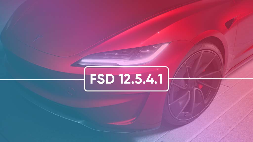 Tesla FSD 12.5.4.1