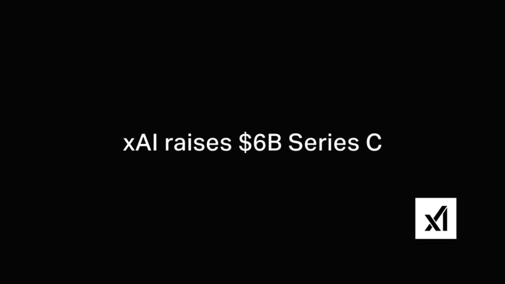 xAI $6 billion Series C funding